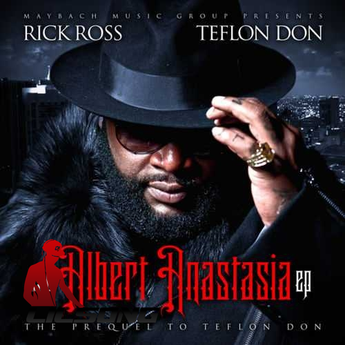 Rick Ross - Albert Anastasia